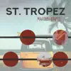 St. Tropez album lyrics, reviews, download