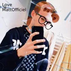 Love - EP by MattOfficiel album reviews, ratings, credits