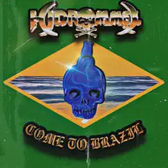 Come to Brazil - Single by Hidrommel album reviews, ratings, credits