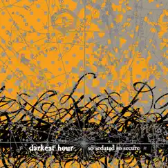 So Sedated, So Secure (Bonus Version) by Darkest Hour album reviews, ratings, credits