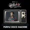 Defected: Purple Disco Machine at Glitterbox Virtual Festival, 2020 (DJ Mix) album lyrics, reviews, download
