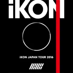 IKON JAPAN TOUR 2016 (Live) by IKON album reviews, ratings, credits