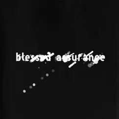 Blessed Assurance (feat. Na Yeong Hwan) - Single by Takumi Watanabe album reviews, ratings, credits