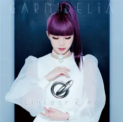 Linkage Ring by GARNiDELiA album reviews, ratings, credits