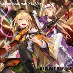 REVIVAL BEST EX (feat. 709sec.) by SOUND HOLIC feat. 709sec. album reviews, ratings, credits