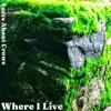 Where I Live - Single album lyrics, reviews, download