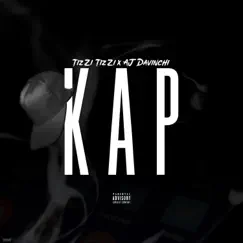 Kap (feat. TizZi) - Single by AJ DaVinchi album reviews, ratings, credits
