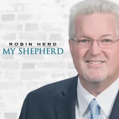 My Shepherd by Robin Herd album reviews, ratings, credits