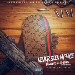 Never Seen My Face - Single by Prodkt & 4rAx album reviews, ratings, credits