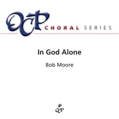 In God Alone - Single by Bob Moore album reviews, ratings, credits
