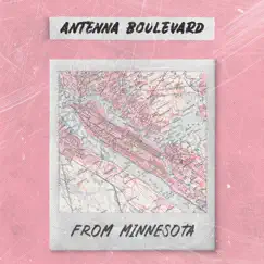 From Minnesota - EP by Antenna Boulevard album reviews, ratings, credits
