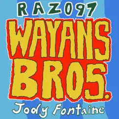 Wayans Bros (feat. Jody Fontaine of AG Club) Song Lyrics