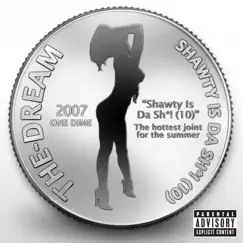 Shawty Is Da Sh*! (10) - Single by The-Dream album reviews, ratings, credits