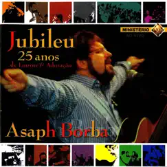 Jubileu 25 Años by Asaph Borba album reviews, ratings, credits