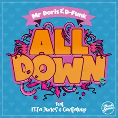 All Down (feat. N'fa Jones & Cantaloop) Song Lyrics