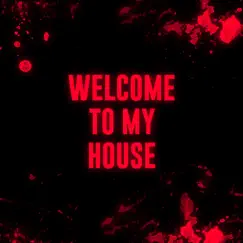 Welcome to My House - Single by Dj Sungh album reviews, ratings, credits