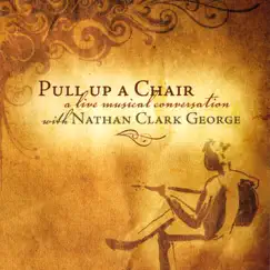 Pull Up a Chair (Studio Version) Song Lyrics