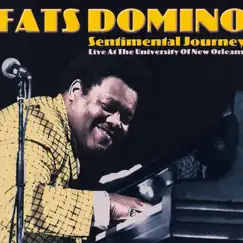 Sentimental Journey (Live at the University of New Orleans) by Fats Domino album reviews, ratings, credits