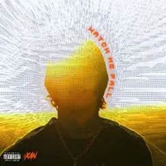 Watch Me Fall - Single by Lil Xan album reviews, ratings, credits