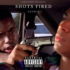 Shots Fired - Single by 4Gskii album reviews, ratings, credits