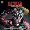 Batman: The Killing Joke (Music From the DC Universe Original Movie) album lyrics, reviews, download
