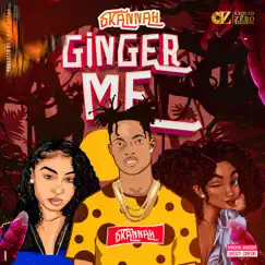 Ginger Me - Single by Skannah album reviews, ratings, credits