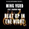 Heat Up in the Night (feat. Padrinovgrd) - Single album lyrics, reviews, download