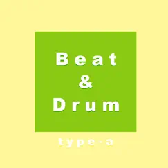 Beat & Drum, Type-A - EP by TRAPBEATZDL album reviews, ratings, credits