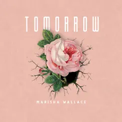 Tomorrow - Single by Marisha Wallace album reviews, ratings, credits