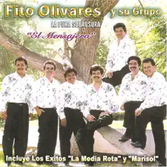 El Mensajero by Fito Olivares Y Su Grupo album reviews, ratings, credits