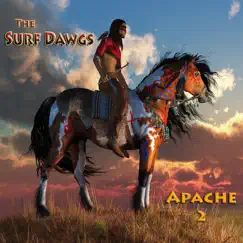 Apache 2 - Single by The Surf Dawgs album reviews, ratings, credits