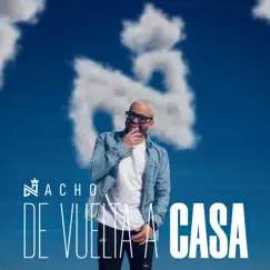 De Vuelta A Casa by Nacho album reviews, ratings, credits