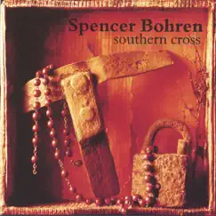 Southern Cross by Spencer Bohren album reviews, ratings, credits