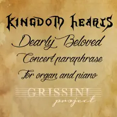 Dearly Beloved Concert Paraphrase (From ''Kingdom Hearts'') Song Lyrics