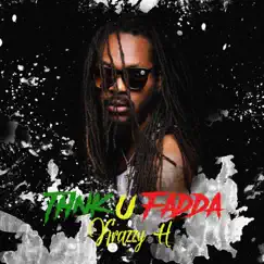 Thnk U Fadda - Single by Krazzy H album reviews, ratings, credits