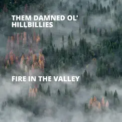 Fire in the Valley Song Lyrics