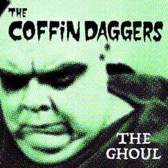 The Ghoul - Single by The Coffin Daggers album reviews, ratings, credits