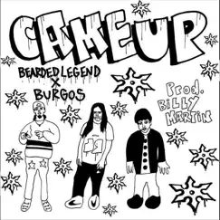 Came Up - Single by Bearded Legend & Burgos album reviews, ratings, credits