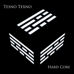 Hard Core - Single by Tesno texno album reviews, ratings, credits