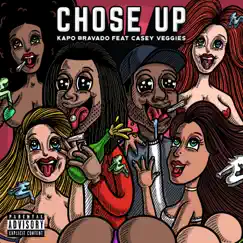 Chose Up (feat. Casey Veggies) - Single by Kapo Bravado album reviews, ratings, credits