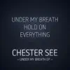 Under My Breath - Single album lyrics, reviews, download