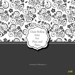 끌로드 볼링 Suite For Flute and Piano (LIVE) by Meejung Yoo & Soyoung Lee album reviews, ratings, credits