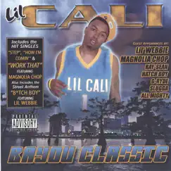 BAYOU CLASSIC by Lil Cali album reviews, ratings, credits