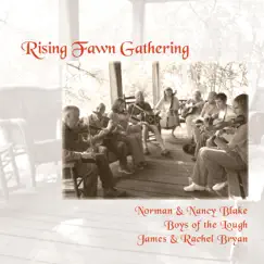 Rising Fawn Gathering by Norman Blake, Nancy Blake & Boys of the Lough album reviews, ratings, credits