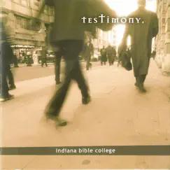 Testimony (Live) by Indiana Bible College album reviews, ratings, credits