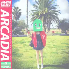 Arcadia - Single by Popsikl album reviews, ratings, credits