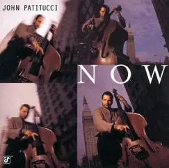 Now by John Patitucci album reviews, ratings, credits