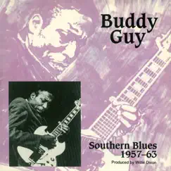 Southern Blues 1957-63 by Buddy Guy album reviews, ratings, credits