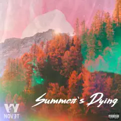 Summer's Dying - Single by Novet album reviews, ratings, credits