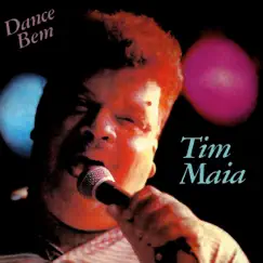 Dance Bem by Tim Maia album reviews, ratings, credits